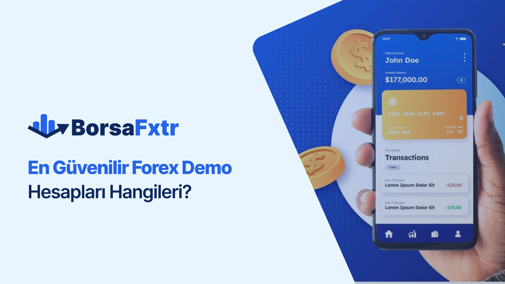 En Güvenilir Forex Demo Hesapları Hangileri?
