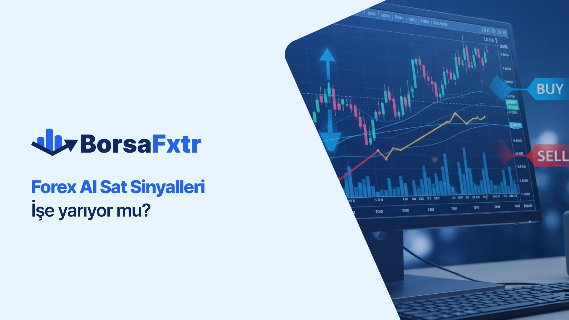 Forex Al Sat Sinyalleri İşe Yarıyor Mu?